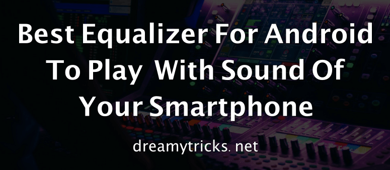 best equalizer apps for android
