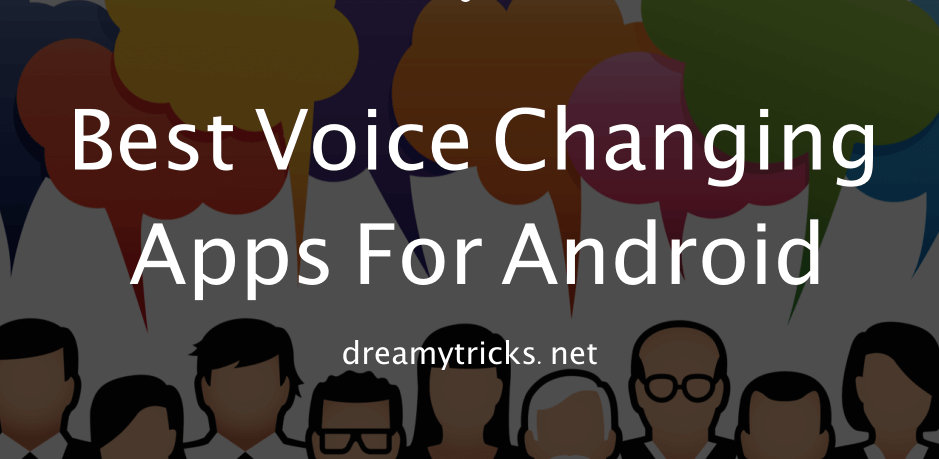 best voice changer apps for android